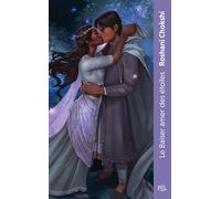 Roshani Chokshi – Le baiser amer des étoiles – Tome 1 – Poche