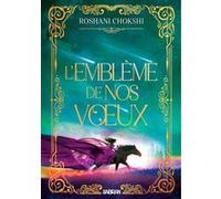 Le Baiser amer des étoiles - Tome 02 L'emblème de nos voeux (broché)
