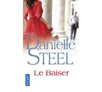 Danielle Steel – Le baiser – Roman – Poche – Actes Sud