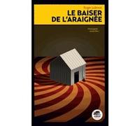 Roger Judenne – Le baiser de l'araignée – Roman adolescent dès 13 ans – Broché