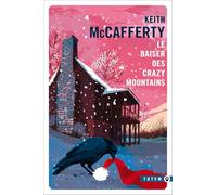 Le baiser des Crazy Moutains