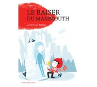 Le baiser du mammouth
