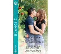 Le baiser d'un cardiologue - Rencontre en haute mer - Marion Lennox - Harlequin - ebook (ePub) - Roman