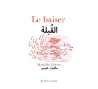 Le Baiser - Mathilde Chèvre - Le Port A Jauni - broché - Méthode de langue