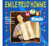 Le Bal a Mimile by EMILE PRUD'homme (1994-09-20)