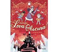 Le bal de l'hiver Anne Dumergue (Auteur), Fabien Ockto-Lambert (Illustration)