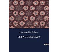 Le bal de sceaux . - Honoré de Balzac - Culturea - broché - Roman