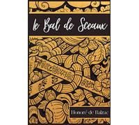 Le Bal de Sceaux: Nouvelle d’Honoré de Balzac