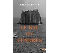 Le bal des cendres Gilles Paris (Auteur)