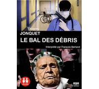 Le Bal Des Débris - Livre Audio Texte Intégral