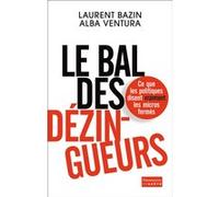 Le bal des dézingueurs Alba Ventura (Auteur), Laurent Bazin (Auteur)