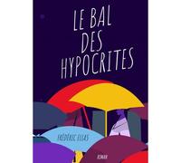 Le Bal Des Hypocrites