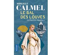 Le Bal des Louves, tome 1 : La Chambre maudite