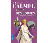 Le Bal des Louves, tome 2 : La Vengeance d'Isabeau