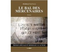 Le bal des mercenaires Aboubacar Saïd Salim (Auteur)
