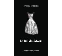 Le bal des morts Grand format - Cathy Galière - Des Mots Qui Trottent - Poche - Roman