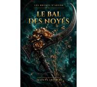 Le Bal des Noyés