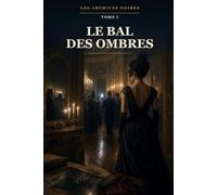 Le Bal des Ombres