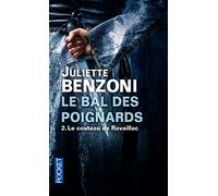 Le bal des poignards, tome 2 : Le couteau de Ravaillac