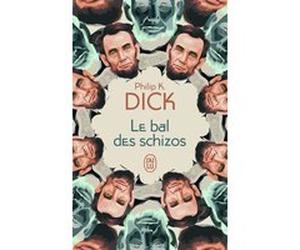 Le bal des schizos Philip K. Dick (Auteur), Georges Dutter (Traduction), Anne Dutter (Traduction)