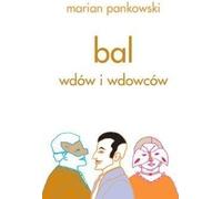 Le bal des veuves - Marian Pankowski (Roman auf Polnisch)
