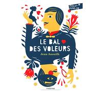 Le bal des voleurs Comédie-ballet - Jean Anouilh - Gallimard jeunesse - Poche - Théâtre jeunesse