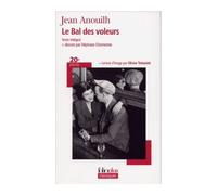 Le Bal des voleurs Comédie-ballet - Jean Anouilh - Gallimard - Poche - Roman