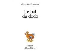 Le Bal du dodo Geneviève Dormann (Auteur)