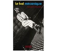 Le Bal Mécanique