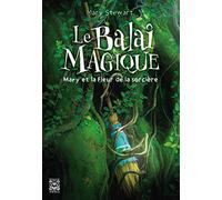Le Balai magique, Mary et la Fleur de la sorcière