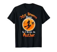Le Balai s'est cassé Alors Je suis devenu Un auteur Costume T-Shirt