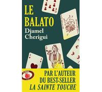 Le Balato - Djamel Cherigui - Lattes - broché - Roman