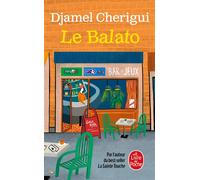 Le Balato - Djamel Cherigui - Lgf - Poche - Roman