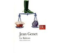 Le Balcon Jean Genet (Auteur), Michel Corvin (Edité par)