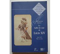 Le ballet de cour de louis xiv. 1643-1672 mises en scène. - Marie-Françoise Christout - Picard - broché - Etude