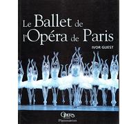 Le Ballet de l'Opéra de Paris (nouvelle édition)