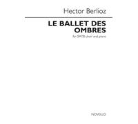 Le Ballet Des Ombres - CHORAL SCORE