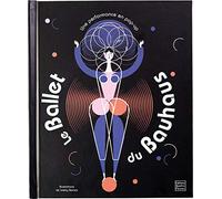 Le Ballet du Bauhaus