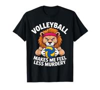 Le Ballon de Volleyball Angry Lion me Fait Sentir Moins meurtrier T-Shirt