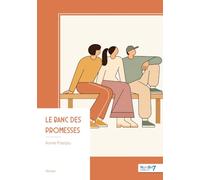 Le banc des promesses