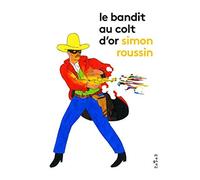 Le bandit au colt d'or