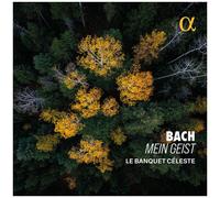 Le Banquet Celeste - Bach: Mein Geist [Compact Discs]