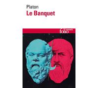 Platon – Le Banquet ou De l'amour – Essai – Gallimard Poche