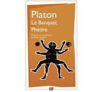 Le Banquet - Phèdre Platon (Auteur), Émile Chambry (Edité par), Émile Chambry (Traduction)