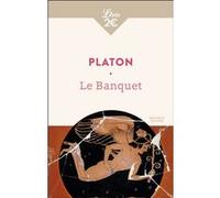 Le Banquet Platon (Auteur), Paul Vicaire (Traduction), Jean Laborderie (Traduction)