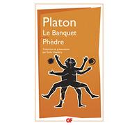 Platon – Le banquet suivi de Phèdre – Poche (Flammarion)