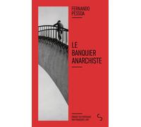 Le banquier anarchiste - Fernando Pessoa - Bourgois - Poche - Roman