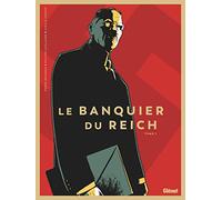 Le Banquier du Reich - Tome 01 - Pierre Boisserie - Glénat - cartonné - Bande dessinée