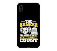 Le banquier Qui Fait Que Chaque Transaction Compte banquier Coque pour iPhone XS Max