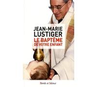 Le Baptême De Votre Enfant